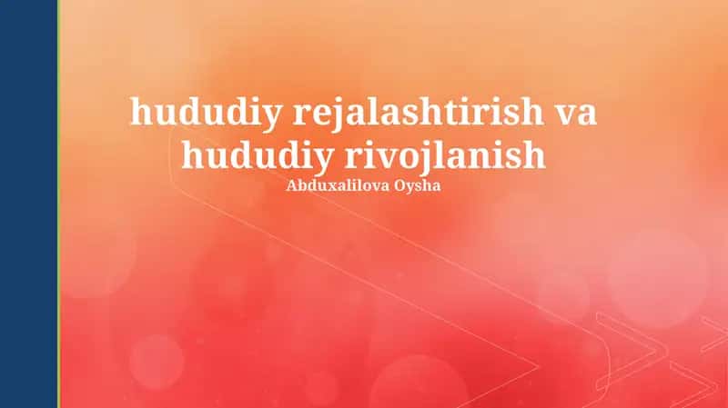 Hududiy rejalashtirish va hududiy rivojlanish