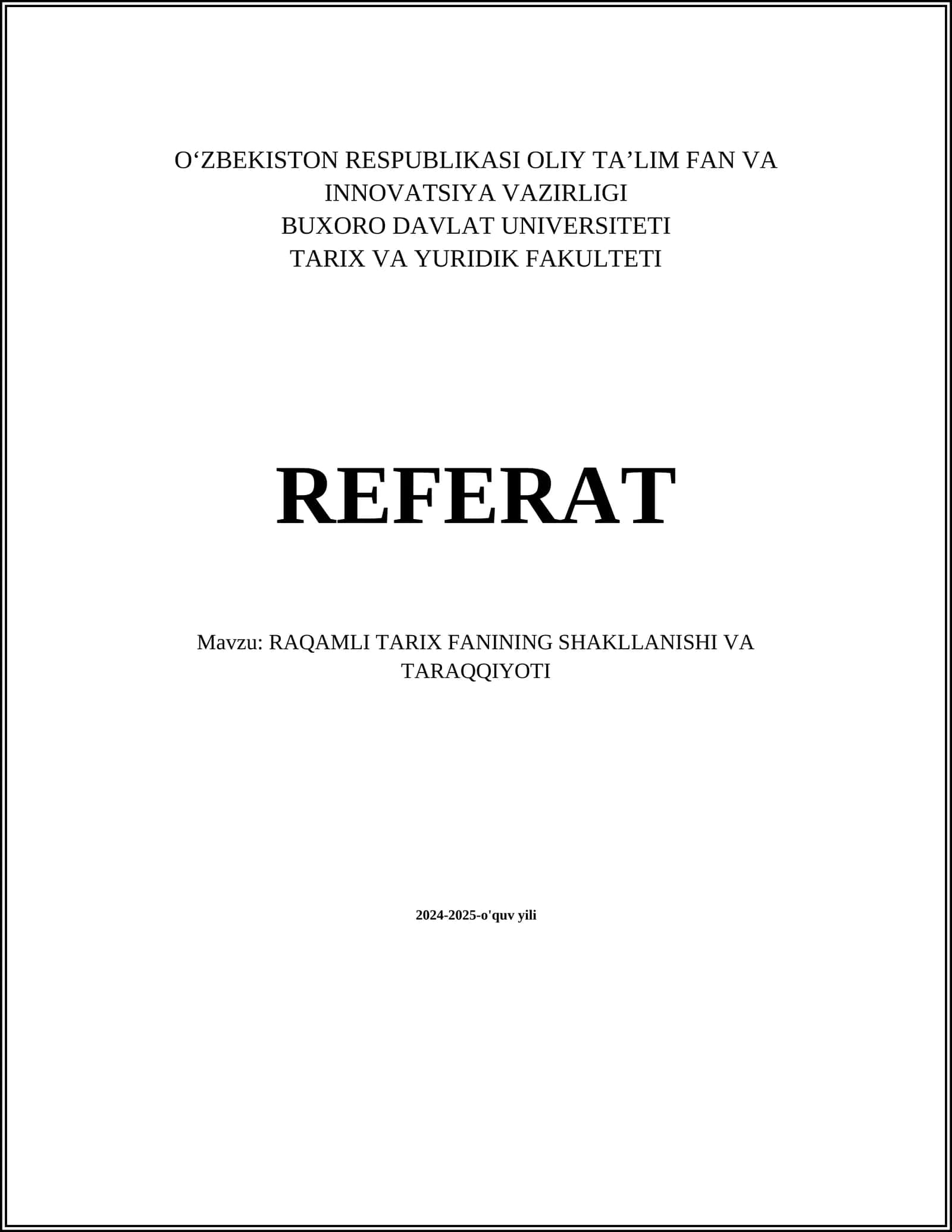 RAQAMLI TARIX FANINING SHAKLLANISHI VA TARAQQIYOTI
