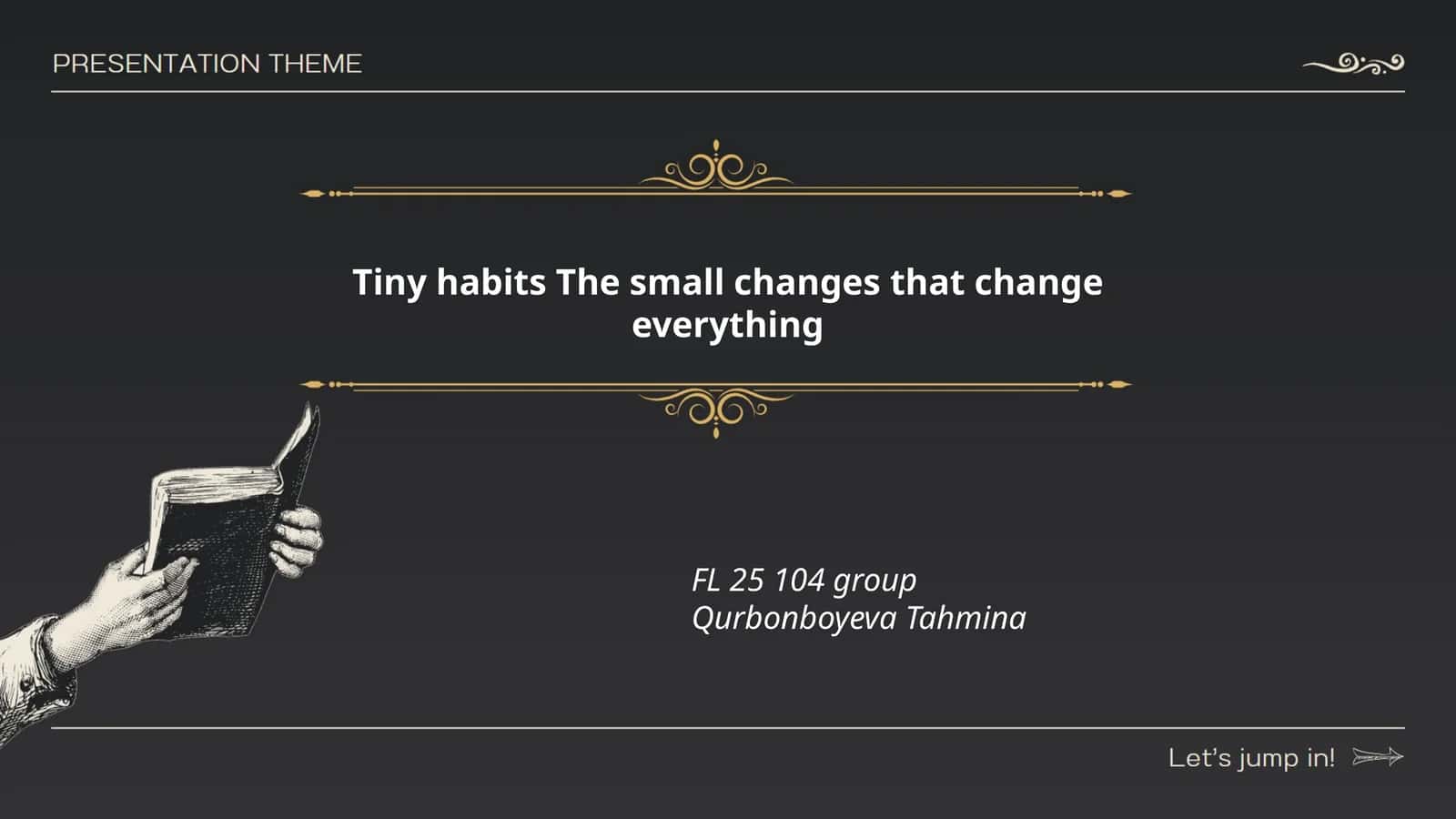 Tiny habits The small changes that change everything