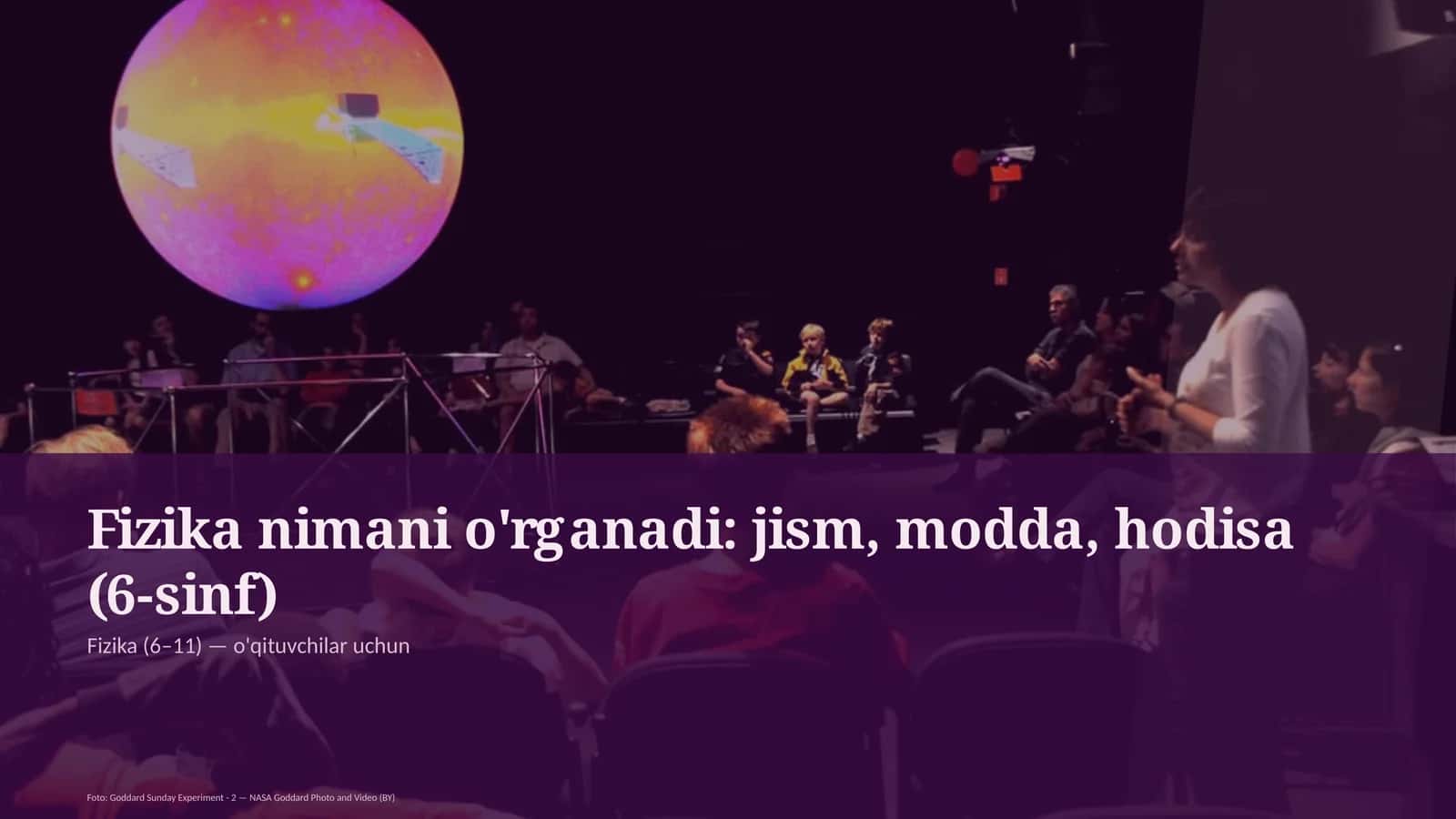 Fizika nimani o'rganadi: jism, modda, hodisa (6-sinf)