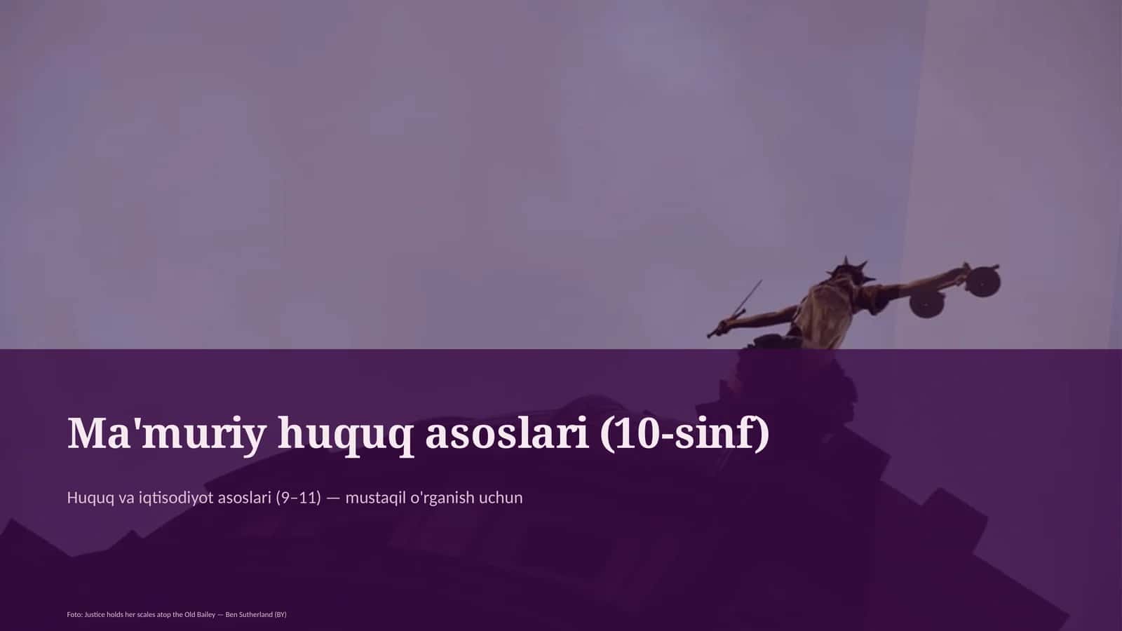Ma'muriy huquq asoslari (10-sinf)