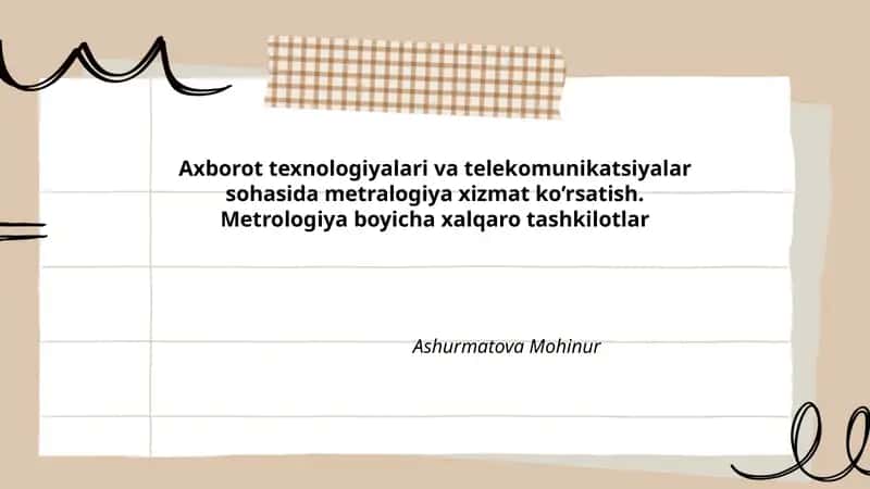 Axborot texnologiyalari va telekomunikatsiyalar sohasida metralogiya xizmat ko’rsatish