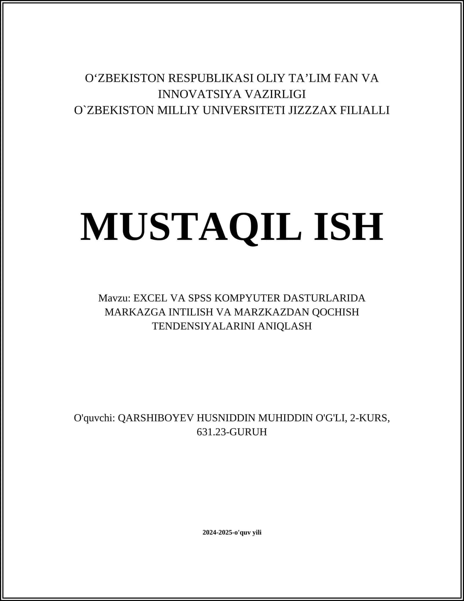 EXCEL VA SPSS KOMPYUTER DASTURLARIDA MARKAZGA INTILISH VA MARZKAZDAN QOCHISH TENDENSIYALARINI ANIQLASH