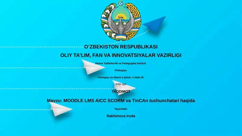 MOODLE LMS AICC SCORM va TinCAn tushunchalari haqida