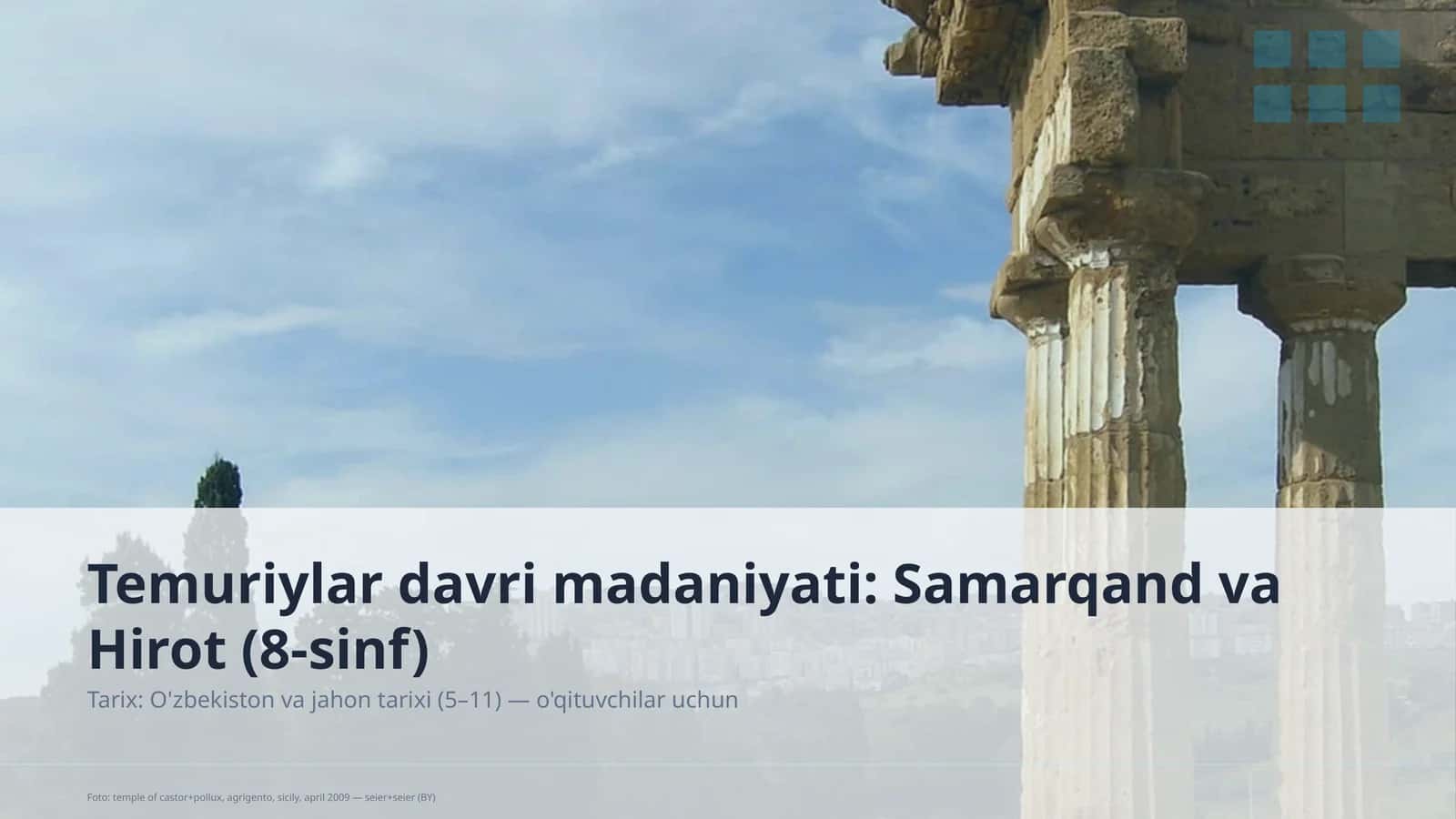 Temuriylar davri madaniyati: Samarqand va Hirot (8-sinf)