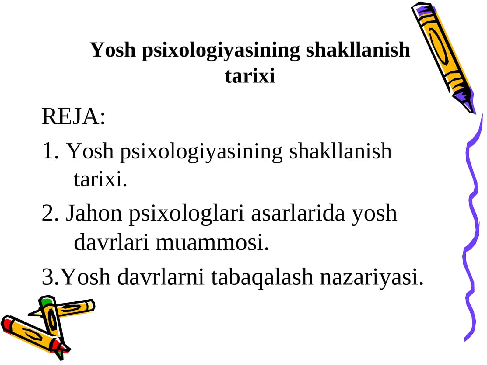 Yosh psixologiyasiningshakllanishtarixi