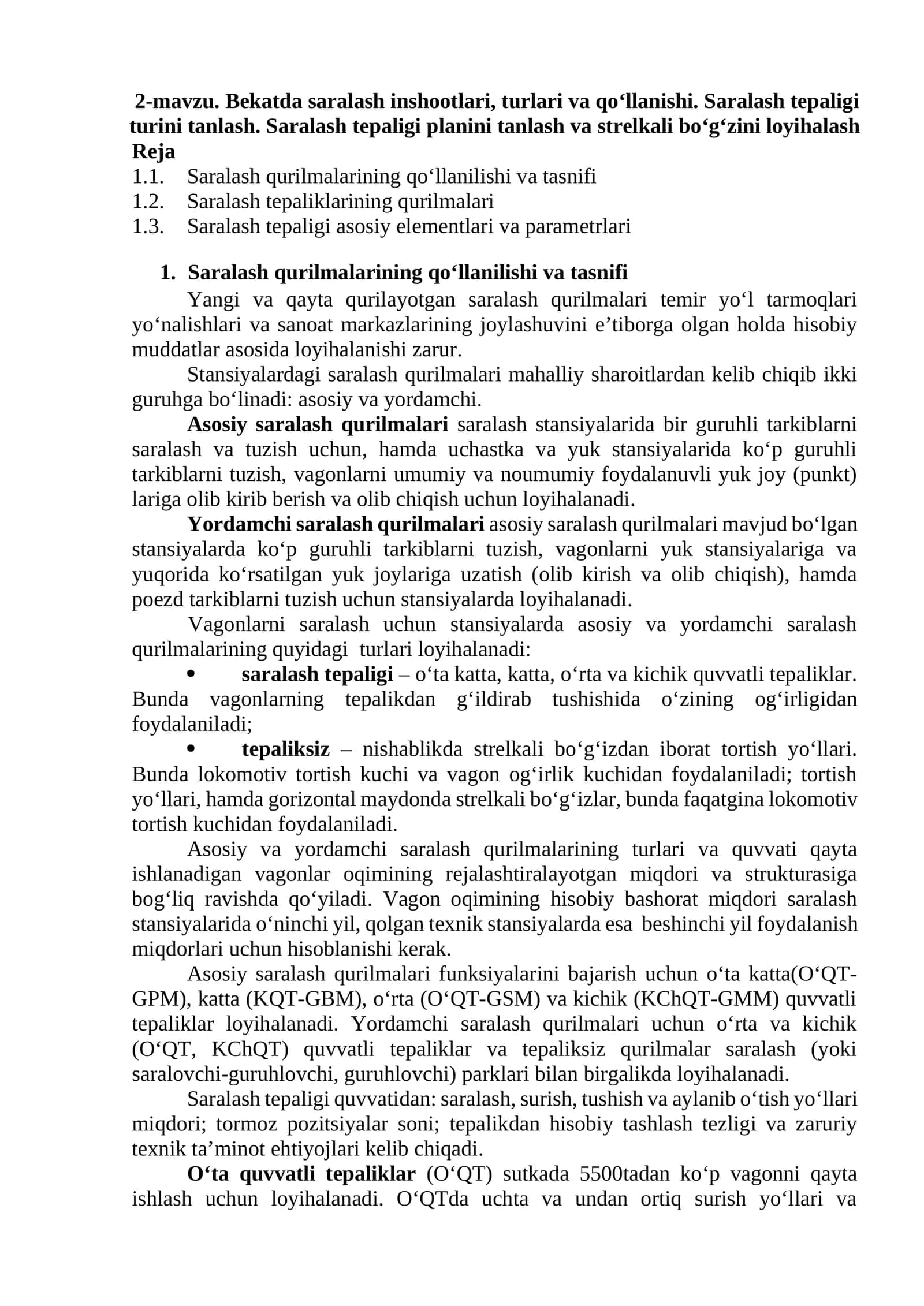 2-mavzu. Bekatda saralash inshootlari, turlari va qo‘llanishi. Saralash tepaligi turini tanlash. Saralash tepaligi planini tanlash va strelkali bo‘g‘zini loyihalash