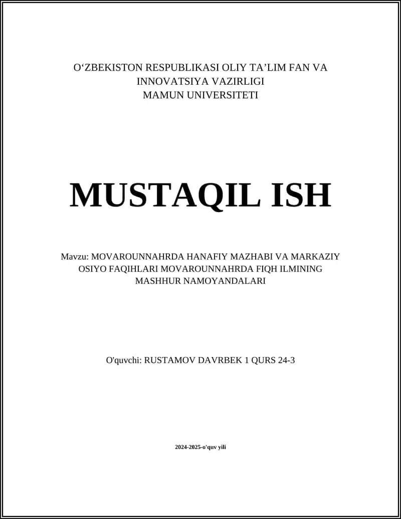 MOVAROUNNAHRDA HANAFIY MAZHABI VA MARKAZIY OSIYO FAQIHLARI MOVAROUNNAHRDA FIQH ILMINING MASHHUR NAMOYANDALARI