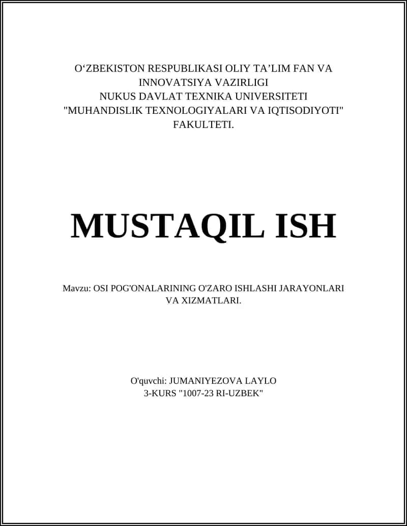 OSI POG'ONALARINING O'ZARO ISHLASHI JARAYONLARI VA XIZMATLARI