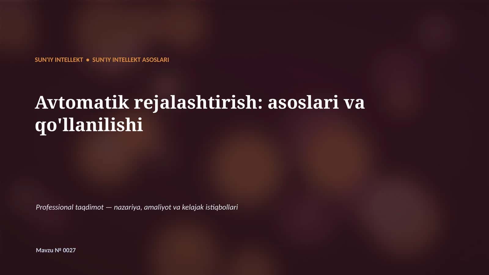 SUN'IY INTELLEKT ASOSLARI