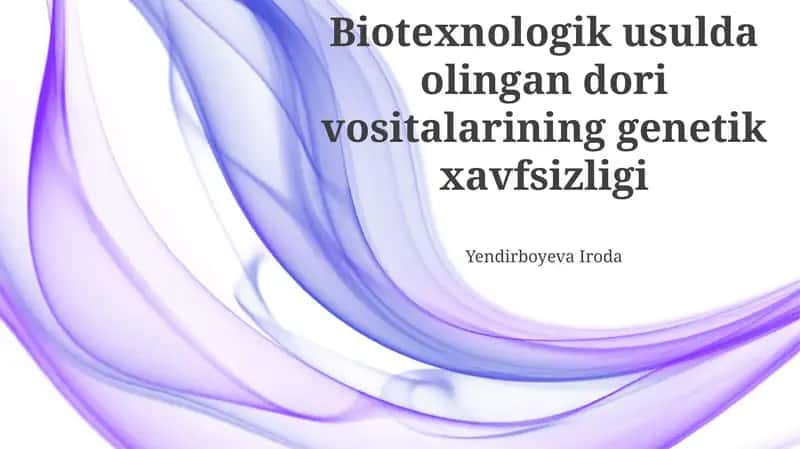 Dori vositalarining genetik xavfsizligi