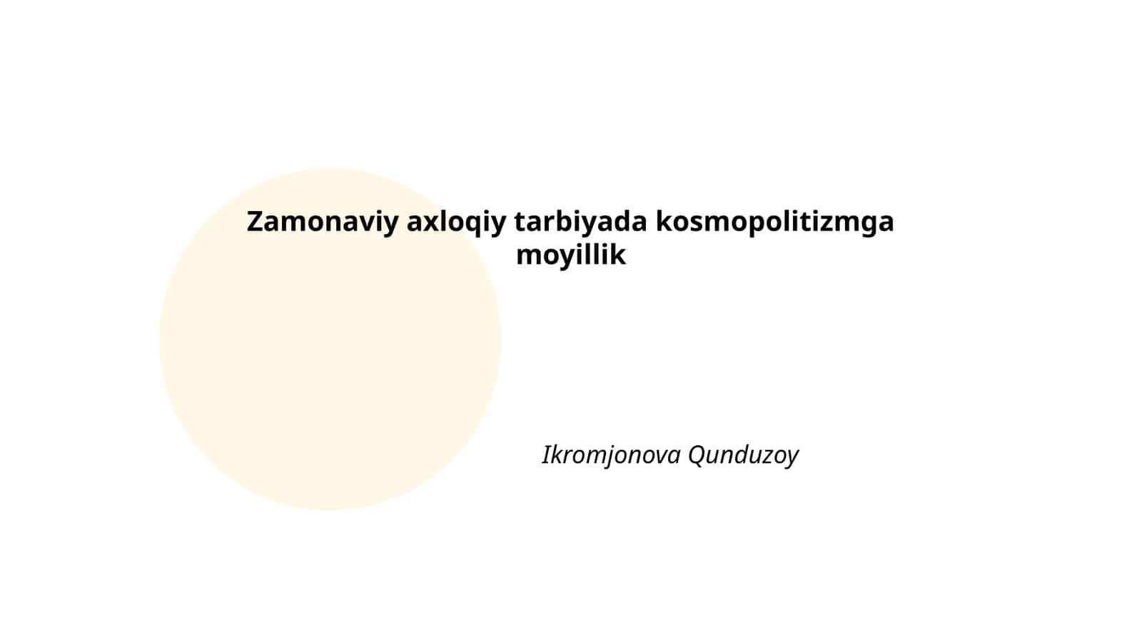Zamonaviy axloqiy tarbiyada kosmopolitizmga moyillik