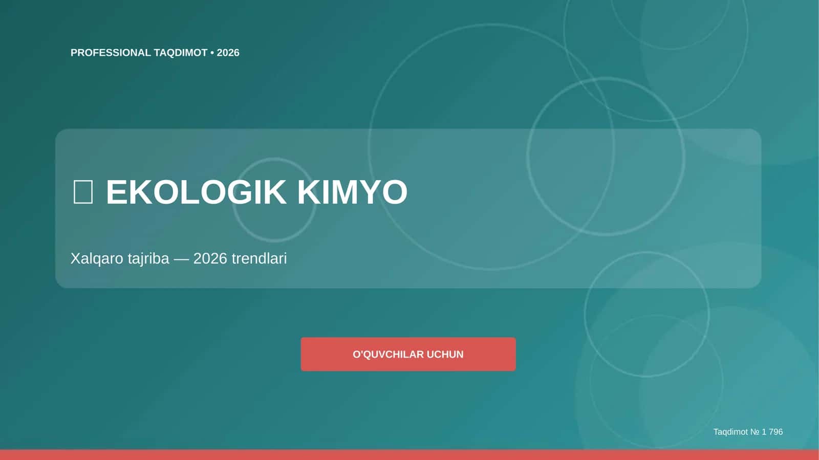 Ekologik kimyo: xalqaro tajriba (2026 trendlari)