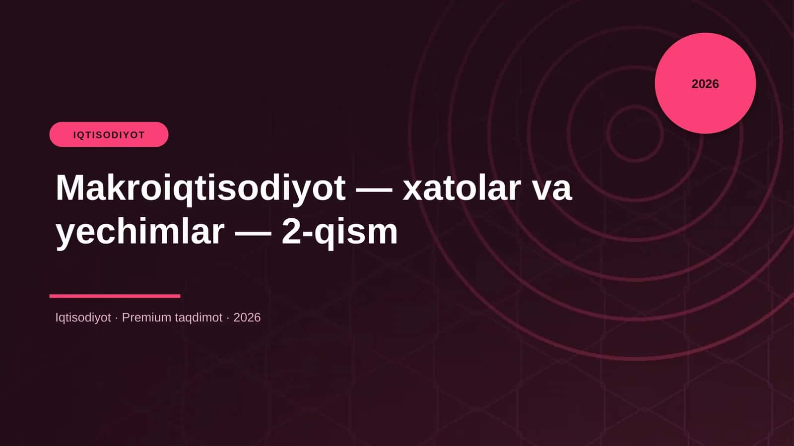 Makroiqtisodiyot — xatolar va yechimlar — 2-qism