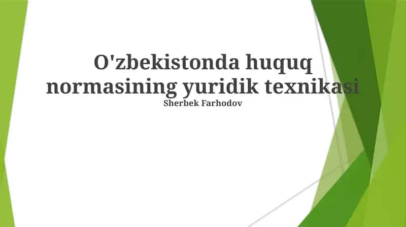 O'zbekistonda huquq normasining yuridik texnikasi