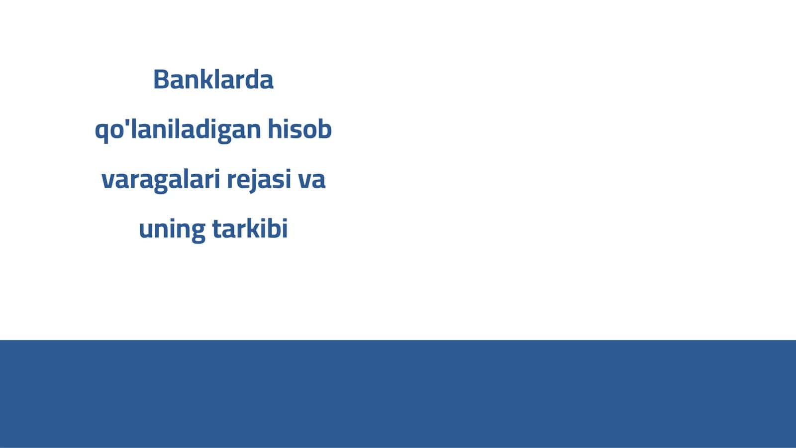 Banklarda qo'laniladigan hisob varagalari rejasi va uning tarkibi