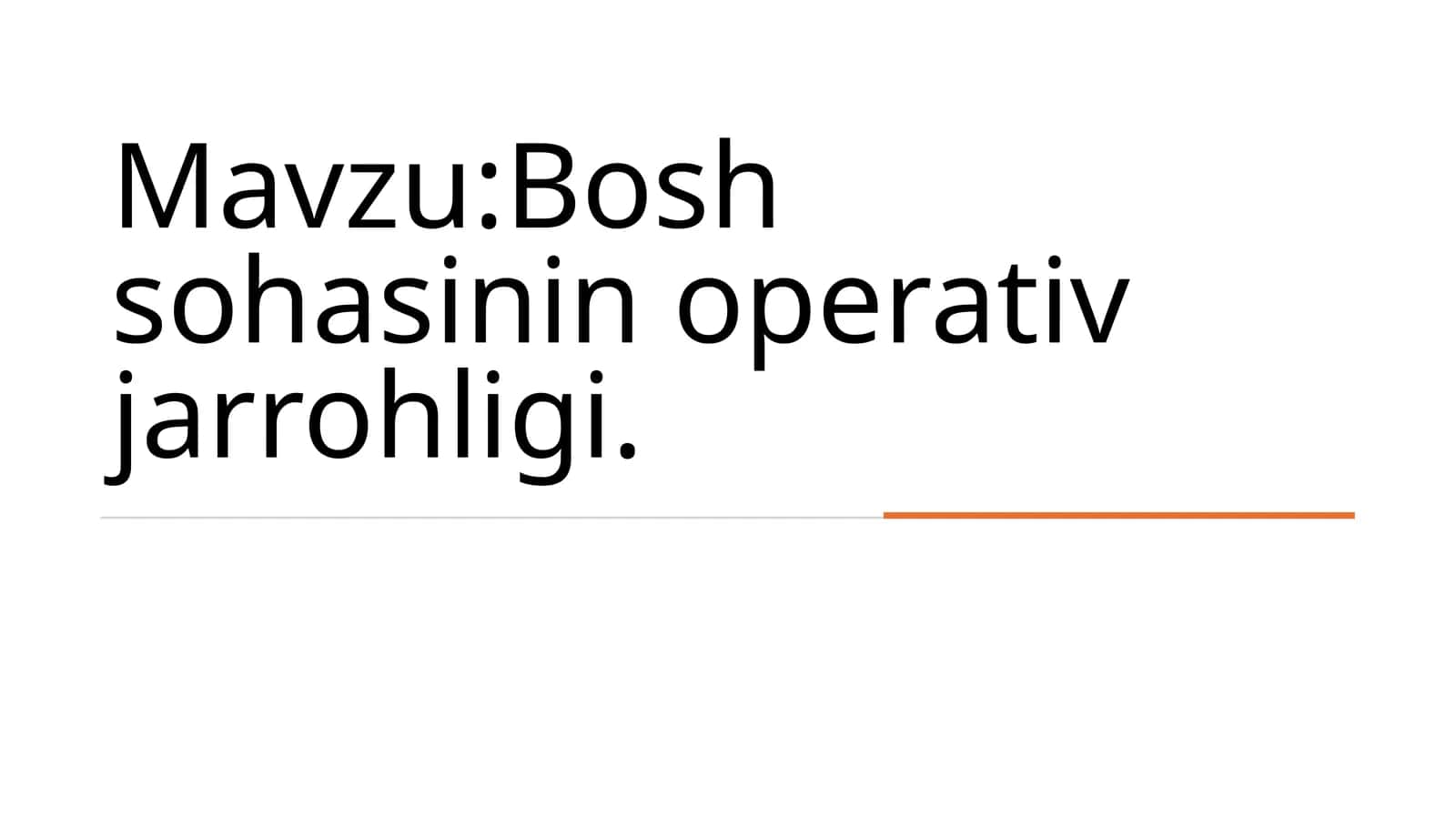 Bosh sohasinin operativ jarrohligi