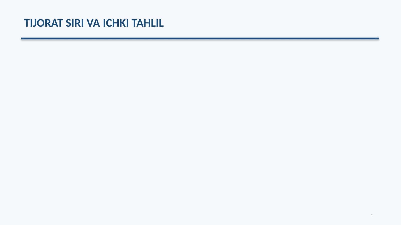 TIJORAT SIRI VA ICHKI TAHLIL
