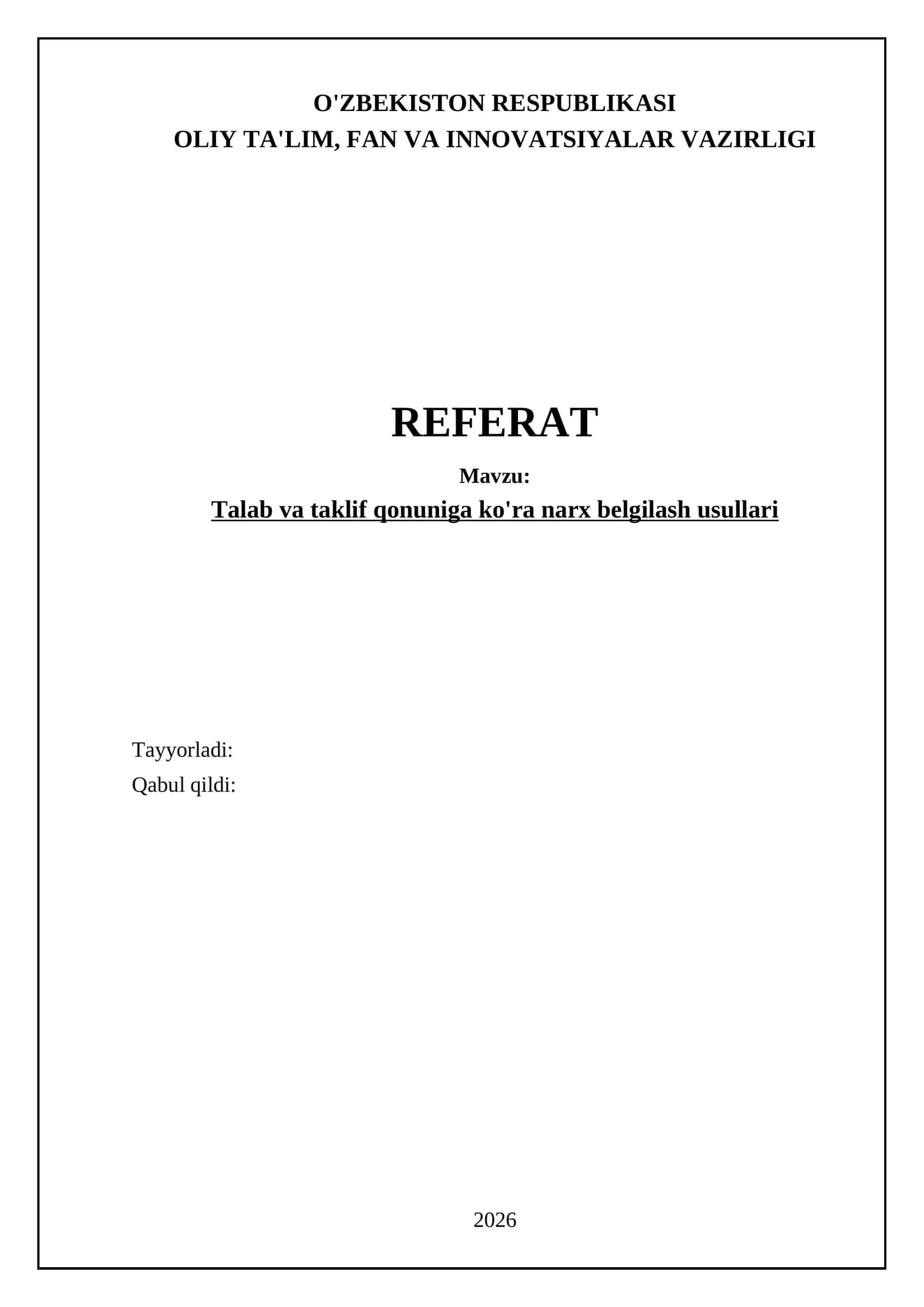 Talab va taklif qonuniga ko'ra narx belgilash usullari