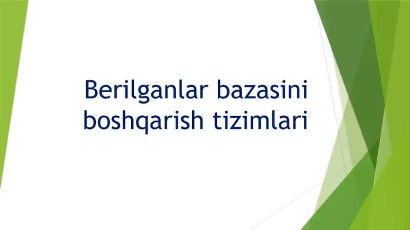 Berilganlar bazasini boshqarish tizimlari.pptx