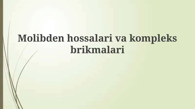Molibdenhossalarivakompleksbrikmalari