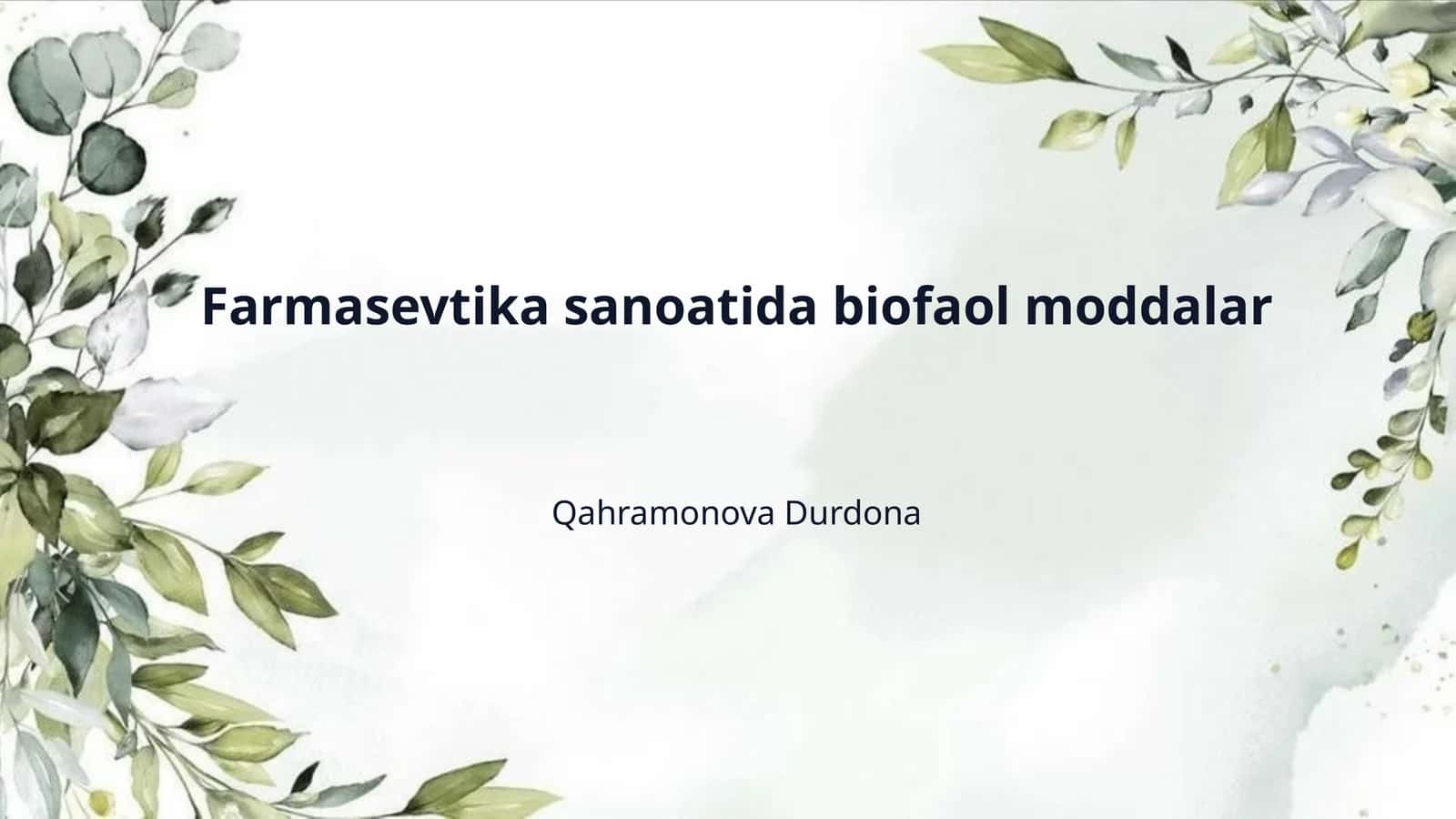 Farmasevtika sanoatida biofaol moddalar
