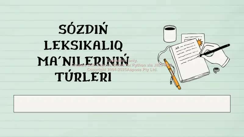 Sózdiń leksikalıq mánileriniń túrleri