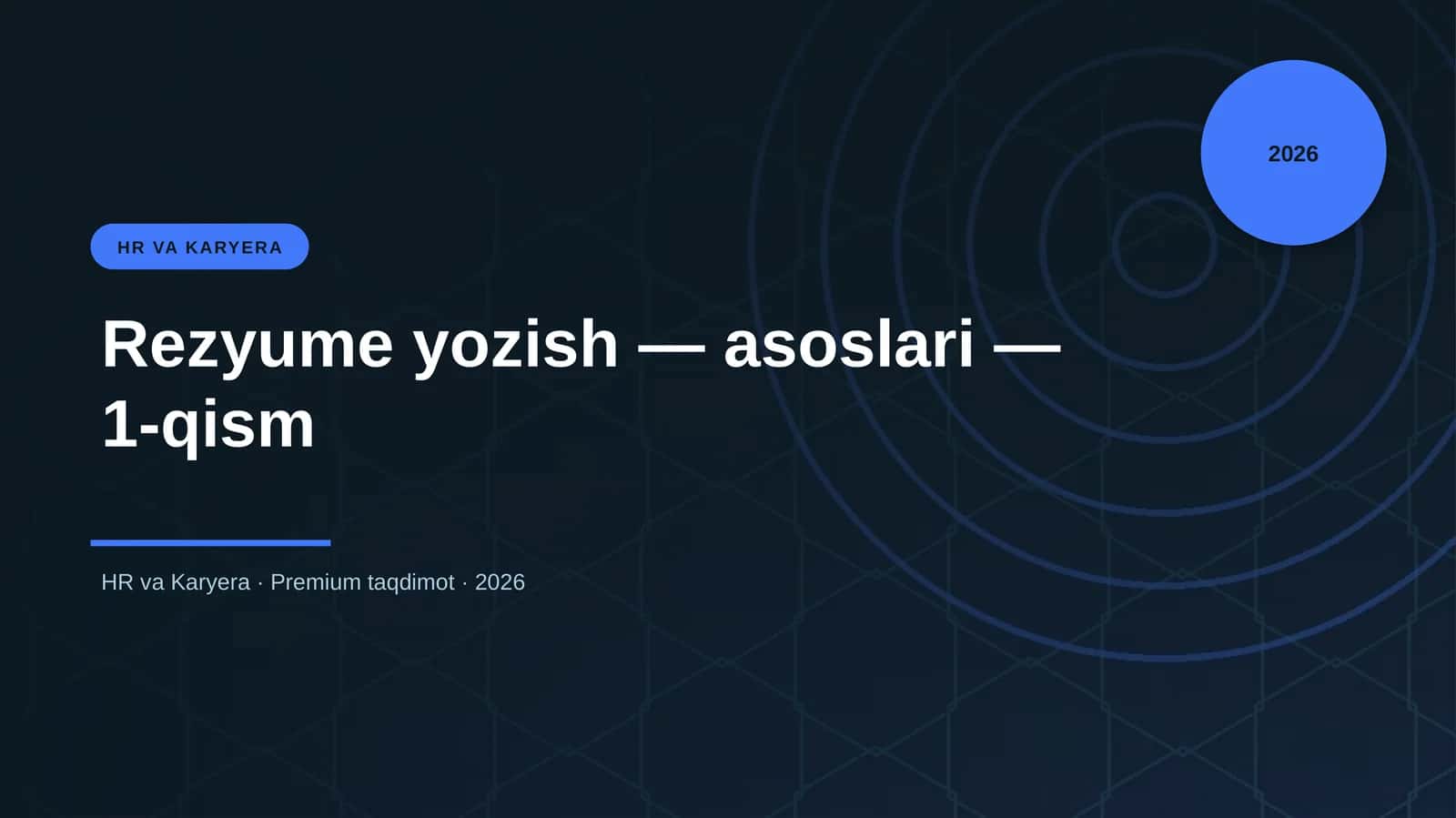 Rezyume yozish — asoslari — 1-qism