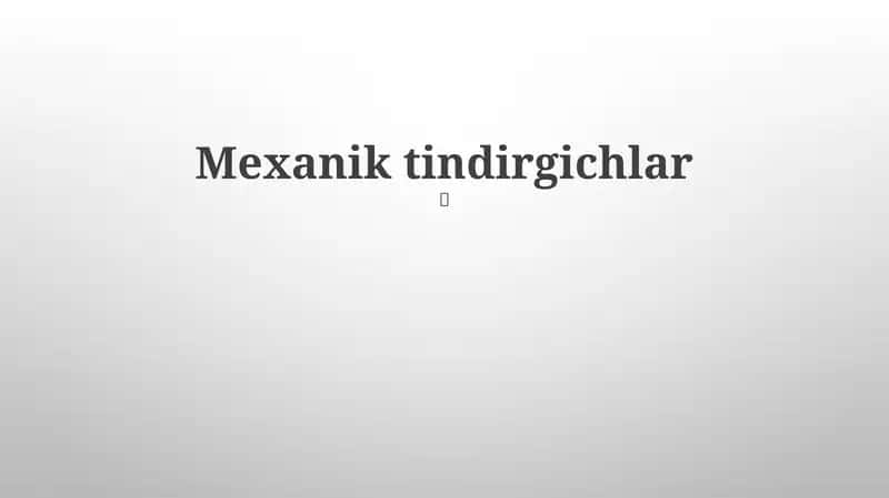 Mexanik tindirgichlar