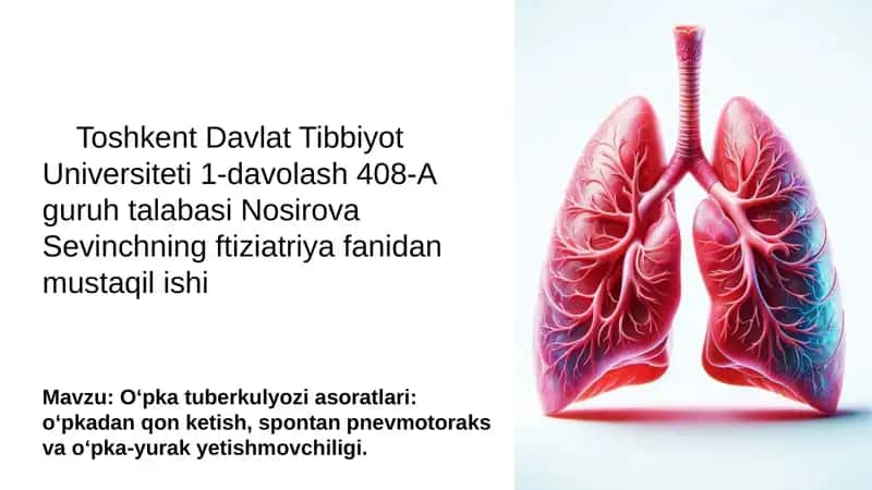 Oʻpka Tuberkulyozi Asoratlari: Hayotiy Xavfni Boshqarish