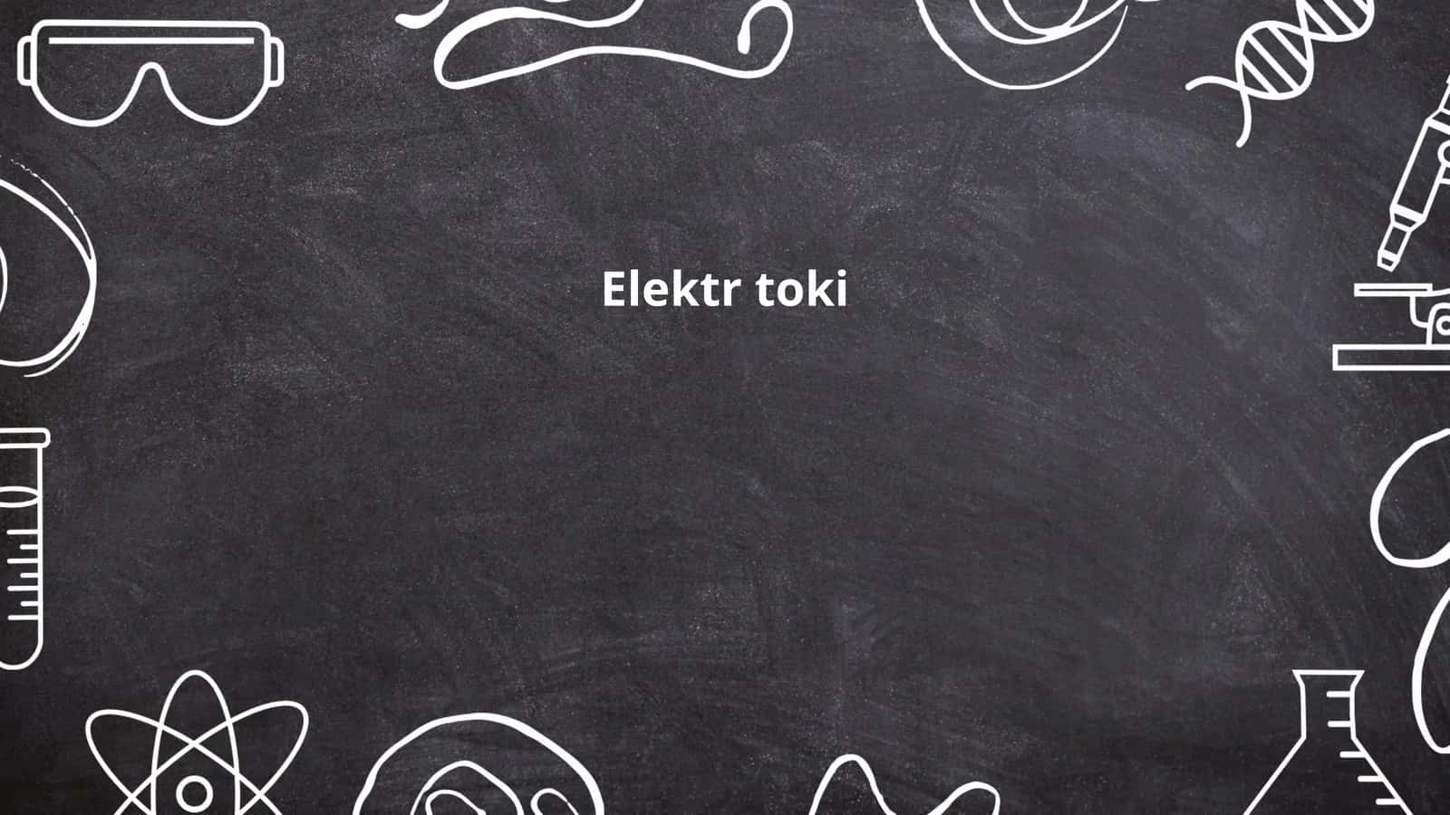 Elektr toki asoslari