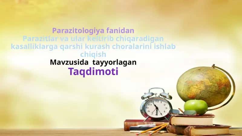 Parazitlar va ular keltirib chiqaradigan kasalliklarga qarshi kurash choralarini ishlab chiqish
