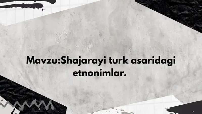Shajarayi turk asaridagi etnonimlar