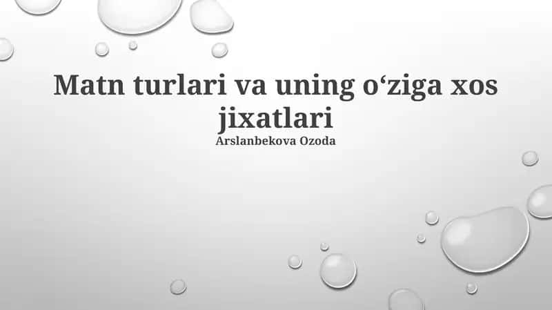 Matn turlari va uning oʻziga xos jixatlari