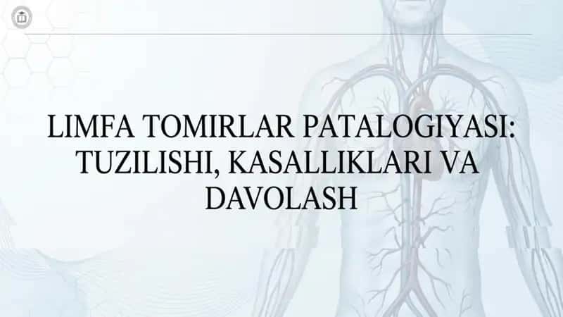 Limfa tomirlar patalogiyasi