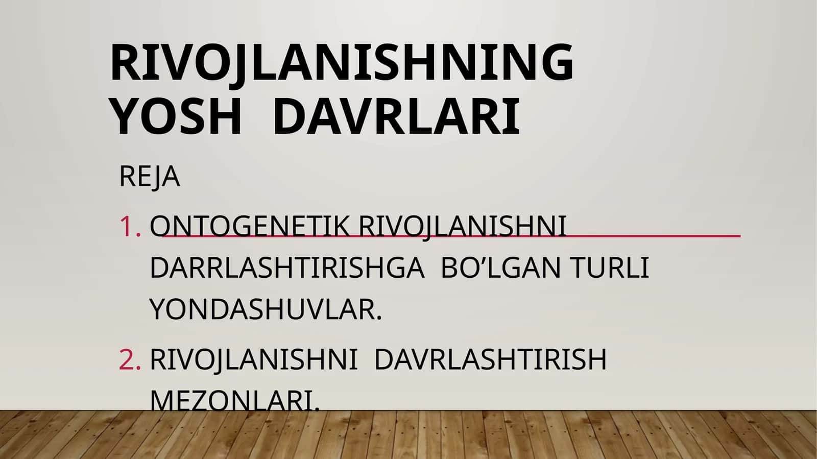 Rivojlanishning yosh davrlari