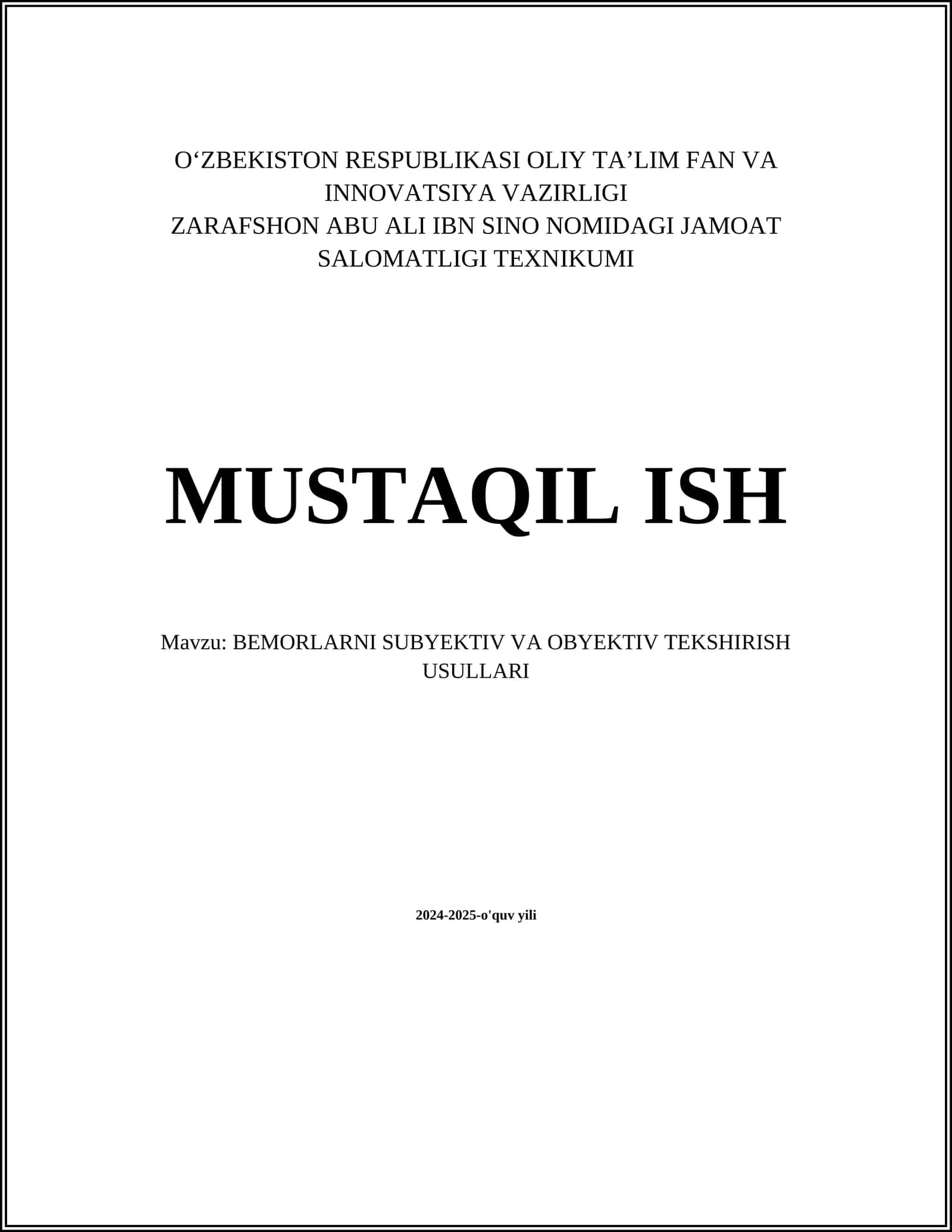 BEMORLARNI SUBYEKTIV VA OBYEKTIV TEKSHIRISH USULLARI
