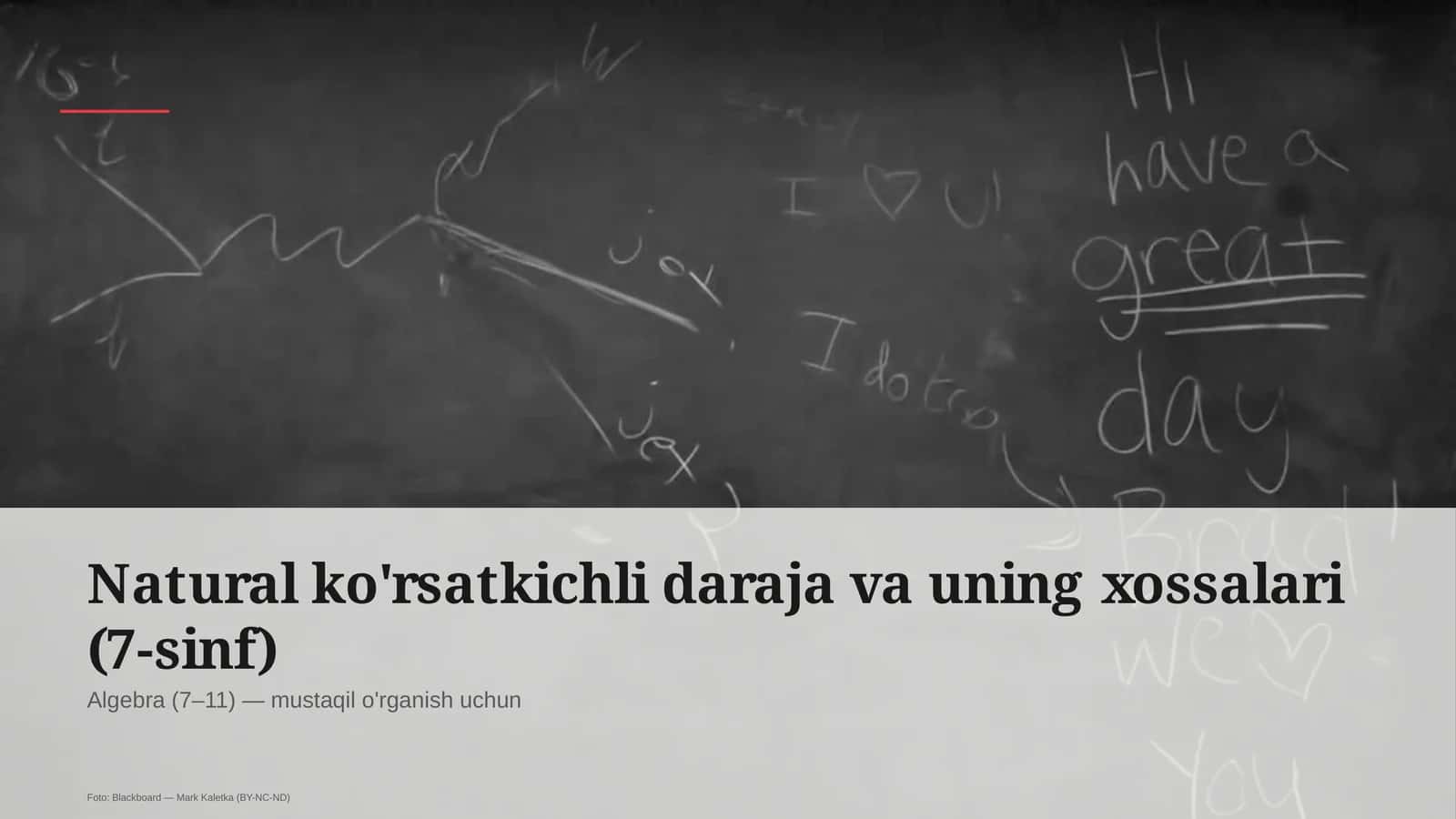 Natural ko'rsatkichli daraja va uning xossalari (7-sinf)