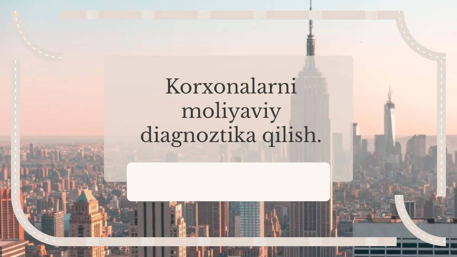 Korxonalarni moliyaviy diagnoztika qilish