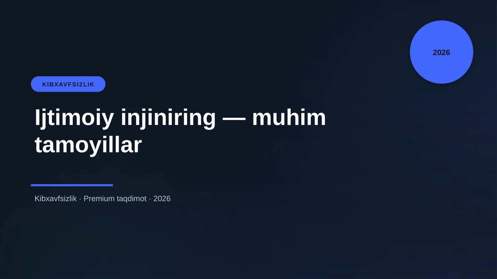 Ijtimoiy injiniring — muhim tamoyillar