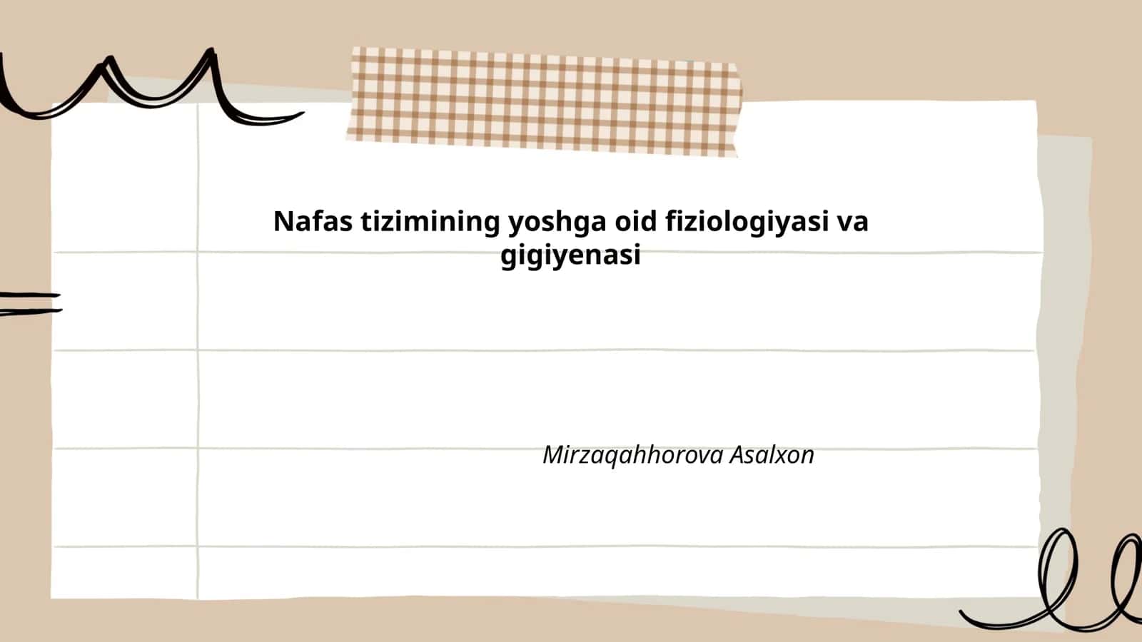 Nafas tizimining yoshga oid fiziologiyasi va gigiyenasi