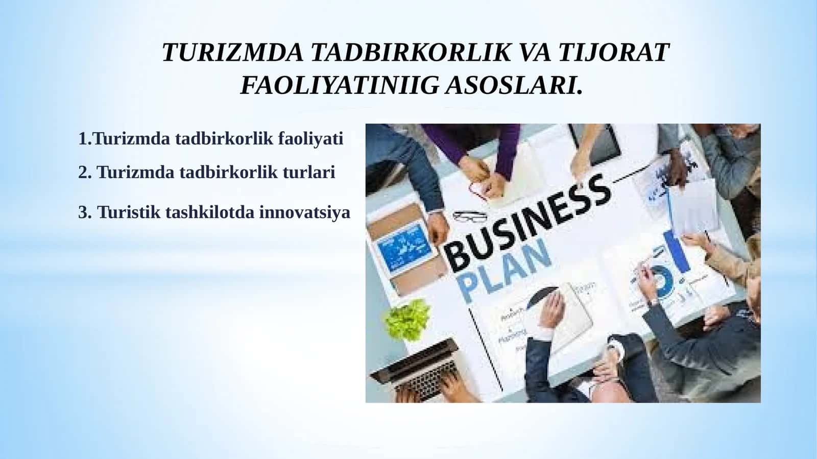 Turizmda Tadbirkorlik va Tijorat Faoliyatiniig Asoslari