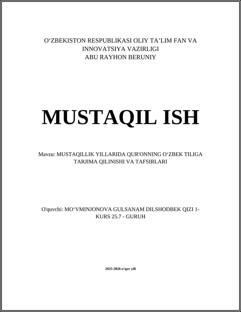 MUSTAQILLIK YILLARIDA QUR'ONNING OʻZBEK TILIGA TARJIMA QILINISHI VA TAFSIRLARI