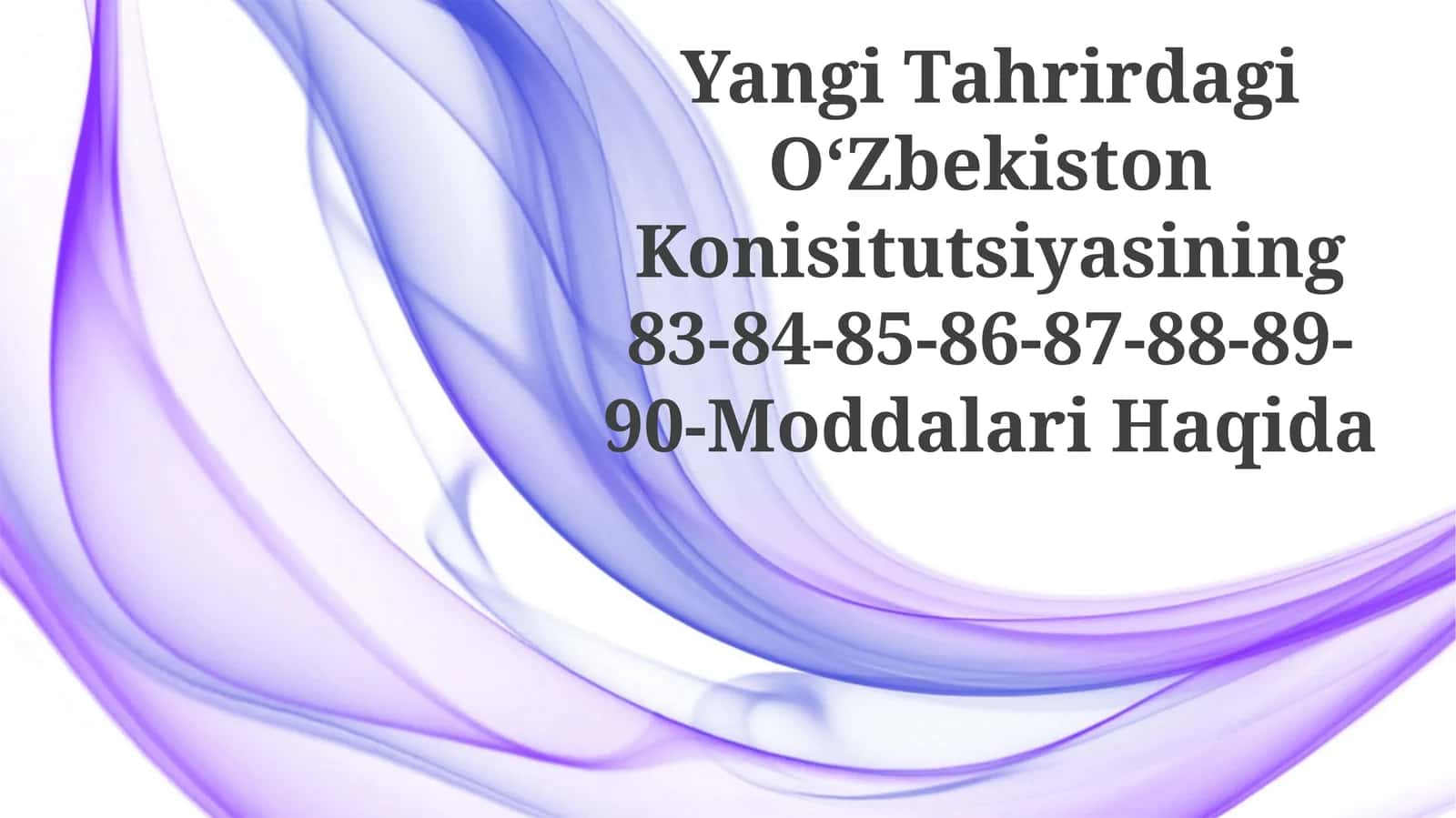 O'zbekiston Konstitutsiyasi Moddalari