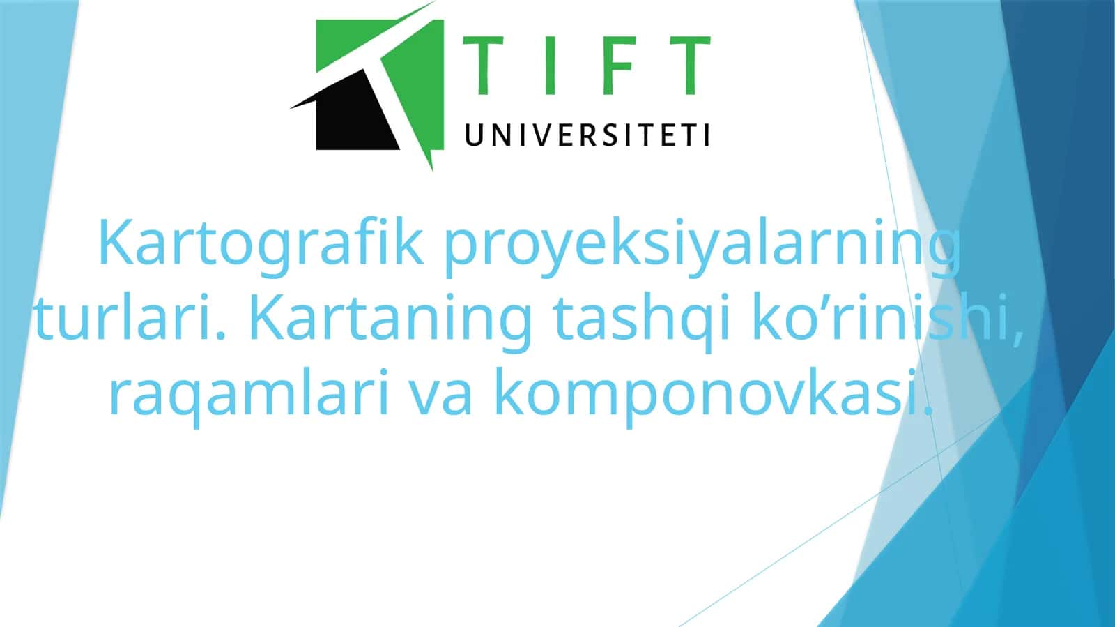 Kartografik proyeksiyalarning turlari