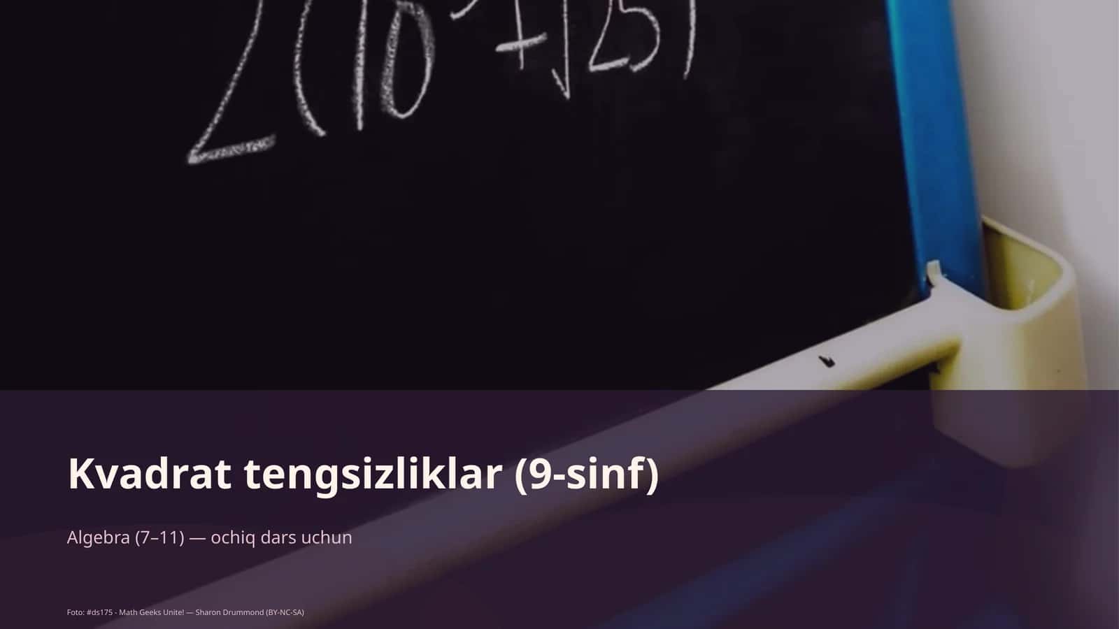 Kvadrat tengsizliklar (9-sinf)