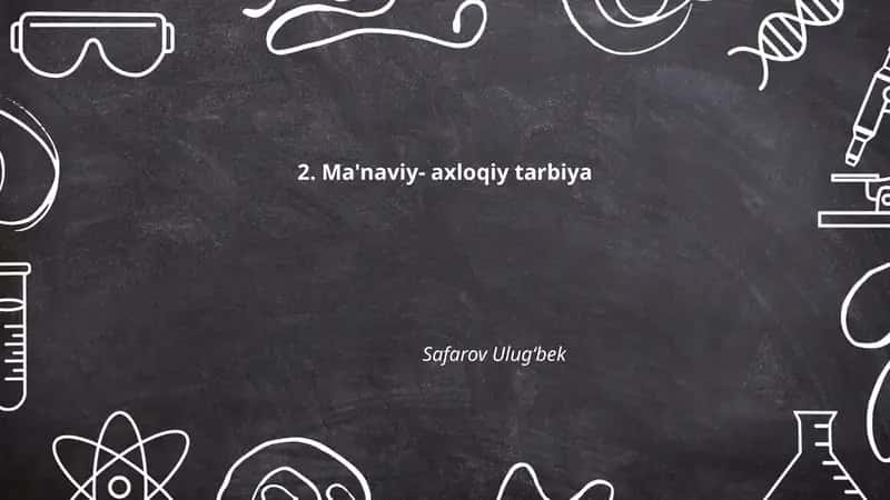 Ma'naviy-axloqiy tarbiya