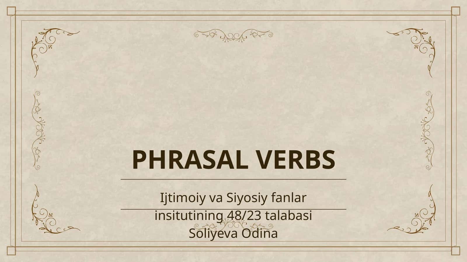 PHRASAL VERBS