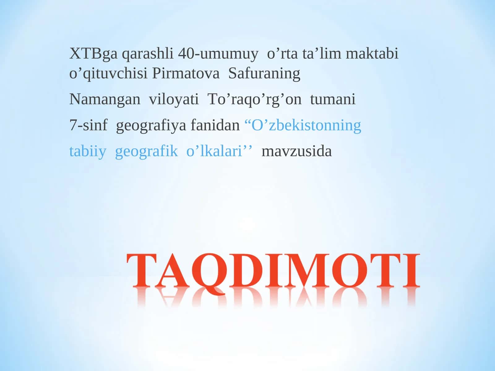 O’zbekistonning tabiiy geografik o’lkalari