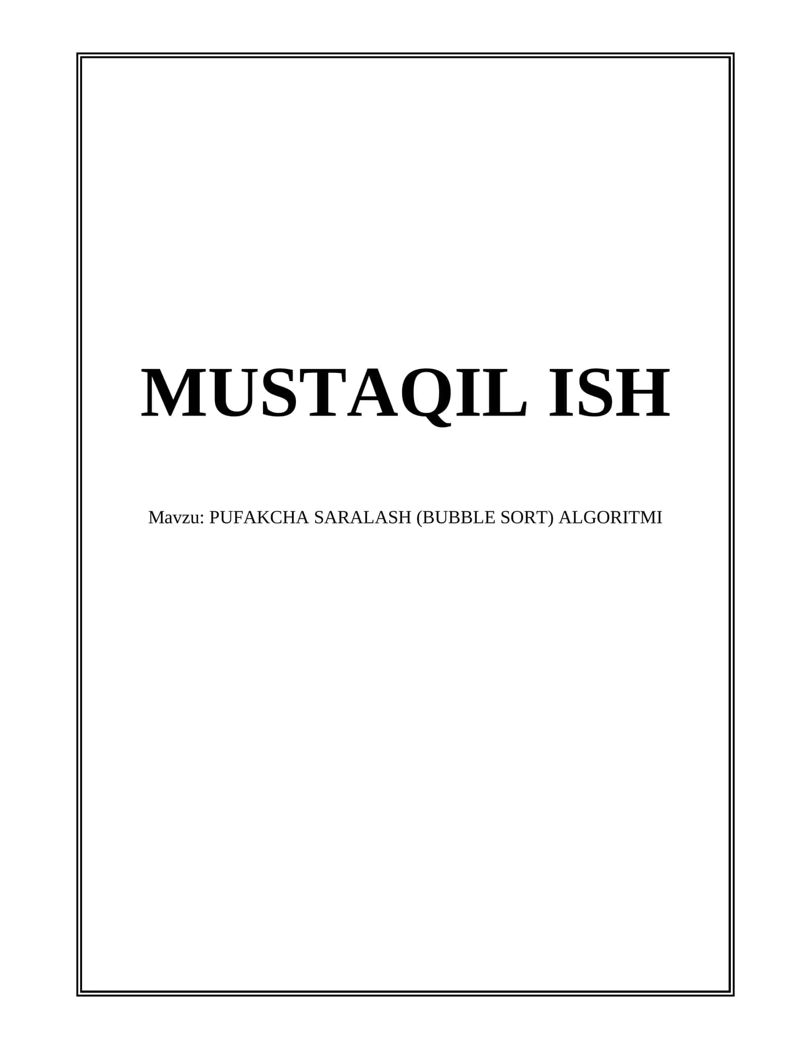 PUFAKCHA SARALASH (BUBBLE SORT) ALGORITMI